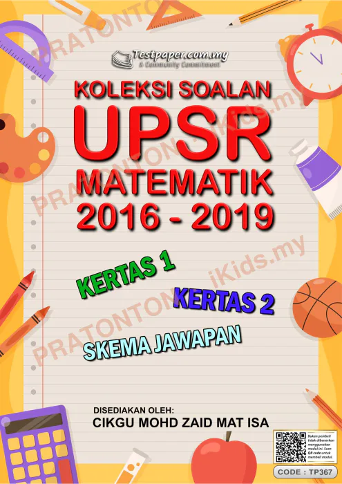 Pratonton muka 1 lembaran KOLEKSI SOALAN UPSR MATEMATIK 2016 2019 KERTAS 1 DAN KERTAS 21 — Matematik Tahun 6