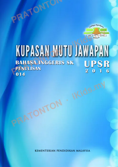 Pratonton muka 1 lembaran Kupasan Mutu Jawapan UPSR 2016 — Bahasa Inggeris SK Penulisan — Bahasa Inggeris Tahun 6