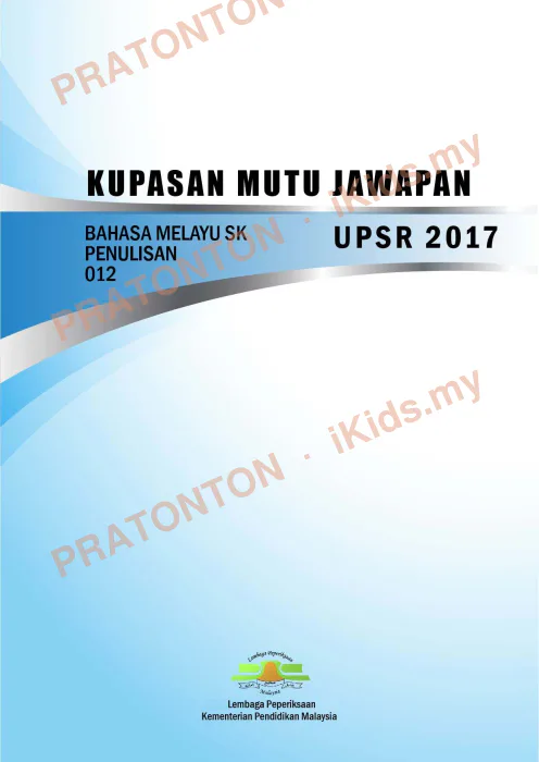 Pratonton muka 1 lembaran Kupasan Mutu Jawapan UPSR 2017 — Bahasa Melayu Penulisan (SK) — Bahasa Melayu Tahun 6