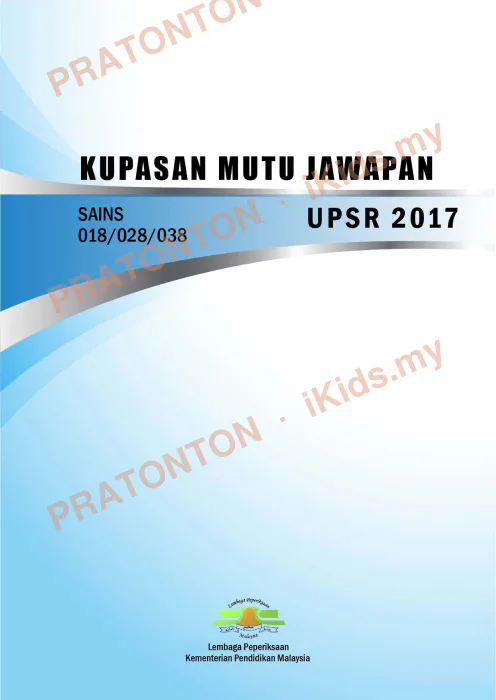 Pratonton muka 1 lembaran Kupasan Mutu Jawapan UPSR 2017 — Sains — Sains Tahun 6