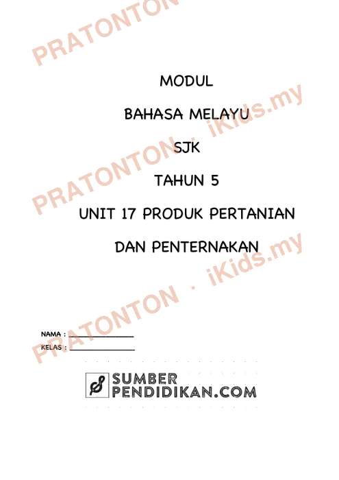 Pratonton muka 1 lembaran Modul Bahasa Melayu SJK Tahun 5 — Unit 17: Produk Pertanian dan Penternakan — Bahasa Melayu Tahun 5