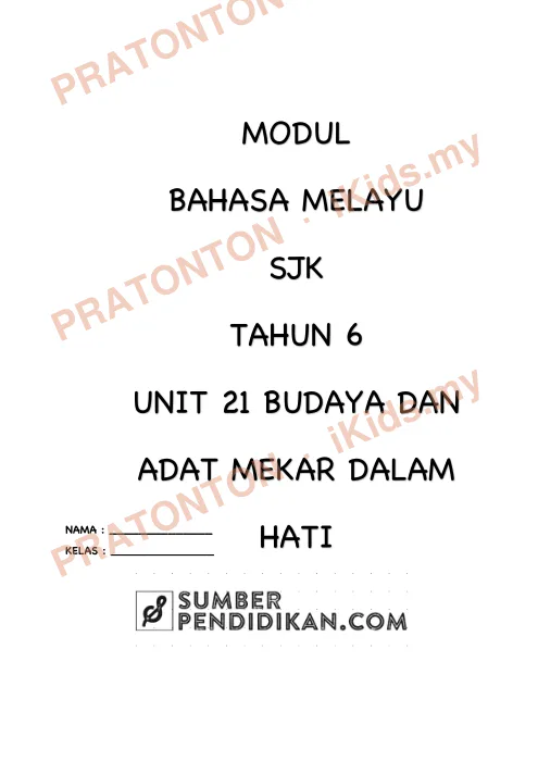 Pratonton muka 1 lembaran Modul Bahasa Melayu SJK Tahun 6 — Unit 21: Budaya dan Adat Mekar dalam Hati — Bahasa Melayu Tahun 6