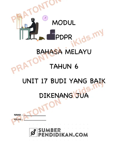Pratonton muka 1 lembaran Modul PdPR Bahasa Melayu Tahun 6 — Unit 17: Budi yang Baik — Bahasa Melayu Tahun 6