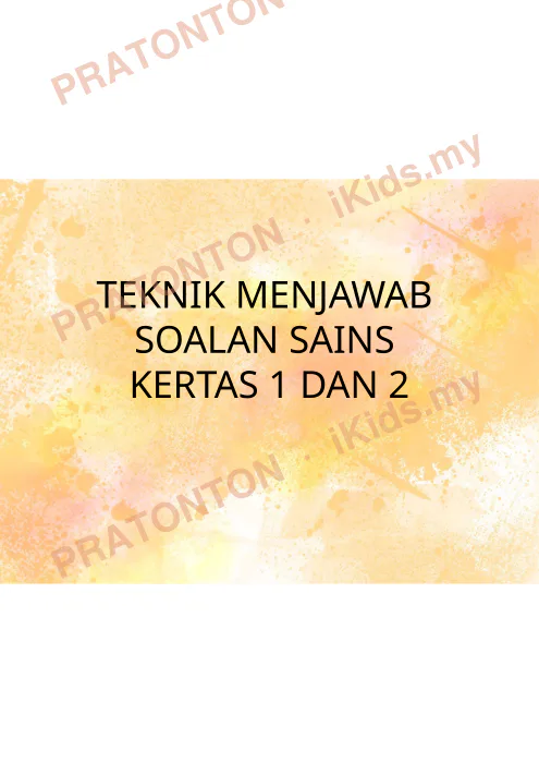 Pratonton muka 1 lembaran Teknik Menjawab Soalan Sains Kertas 1 dan 2 — Sains Tahun 6